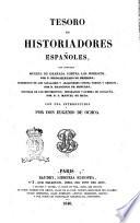 Tesoro de historiadores españoles, ... con una introdución por Eugenio de Ochoa