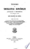 Tesoro de novelistas espanoles antiguos y modernos con una introduccion y noticias de Eugenio de Ochoa