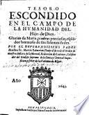 Tesoro escondido en el campo de la humanidad del hijo de Dios, glorias de Maria