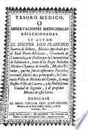 Tesoro medico o observaciones medicinales reflexionadas