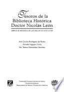 Tesoros de la Biblioteca Histórica Doctor Nicolás León