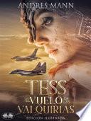 Tess: el vuelo de las valquirias