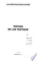 Testigo de los testigos