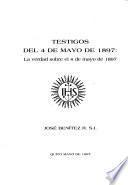 Testigos del 4 de Mayo de 1897