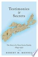 Testimonies and Secrets