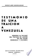 Testimonio de una traición a Venezuela