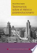Testimonios sobre el México posrevolucionario