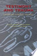 Testimony and Trauma