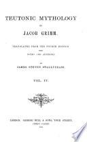 Teutonic mythology, tr. by J.S. Stallybrass