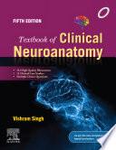 Textbook of Clinical Neuroanatomy-E-book