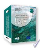 Textos y materiales para el estudio del Derecho de la Unión Europea del Mar