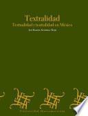 Textralidad: textualidad y teatralidad en México