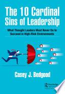The 10 Cardinal Sins of Leadership