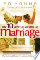The 10 Commandments of Marriage
