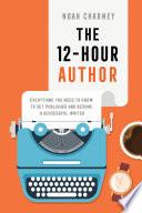 The 12-Hour Author