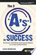The 3 A's in Success