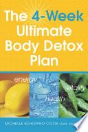 The 4 Week Ultimate Body Detox Plan