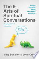 The 9 Arts of Spiritual Conversations