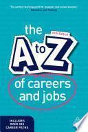 The A-Z of Careers and Jobs