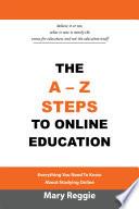 The A-Z Steps to Online Education