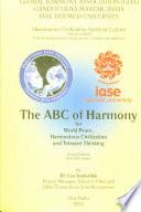 The ABC of Harmony: for World Peace, Harmonious Civilization and Tetranet Thinking: Global Textbook