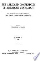 The Abridged Compendium of American Genealogy: First Families of America