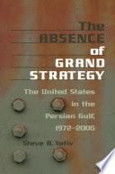 The Absence of Grand Strategy
