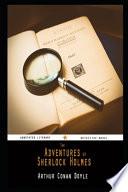 The Adventures of Sherlock Holmes By Arthur Conan Doyle Annotated Novel
