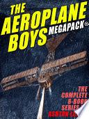 The Aeroplane Boys MEGAPACK®
