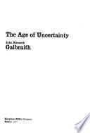 The Age of Uncertainty