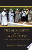 The Ahmadiyya in the Gold Coast