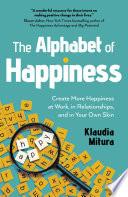 The Alphabet of Happiness