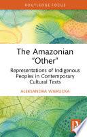 The Amazonian “Other”