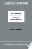 The Ambassador Prepares for War