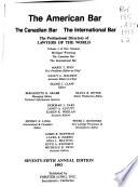 The American Bar, the Canadian Bar, the International Bar