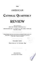 The American Catholic Quarterly Review