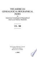 The American Genealogical-biographical Index to American Genealogical, Biographical, and Local History Materials