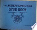 The American Kennel Club Stud Book Register