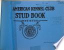 The American Kennel Club Stud Book Register