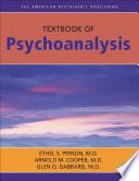 The American Psychiatric Publishing Textbook of Psychoanalysis