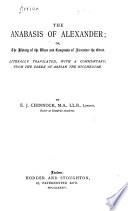 The Anabasis of Alexander; Or, The History of the Wars and Conquests of Alexander the Great