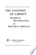 The Anatomy of Liberty