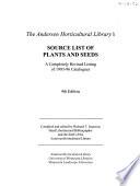 The Andersen Horticultural Library's Source List of Plants and Seeds
