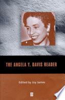 The Angela Y. Davis Reader