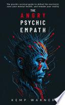 The Angry Psychic Empath
