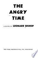 The Angry Time