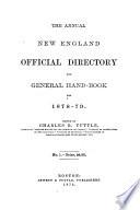 The Annual New England Official Directory and General Hand-book for 1878-79