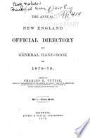 The Annual New England Official Directory and General Hand-book for ...