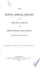The ... Annual Report of the Board of Directors of the Indian Rights Association