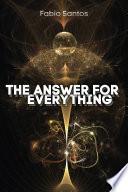 The Answer for everything